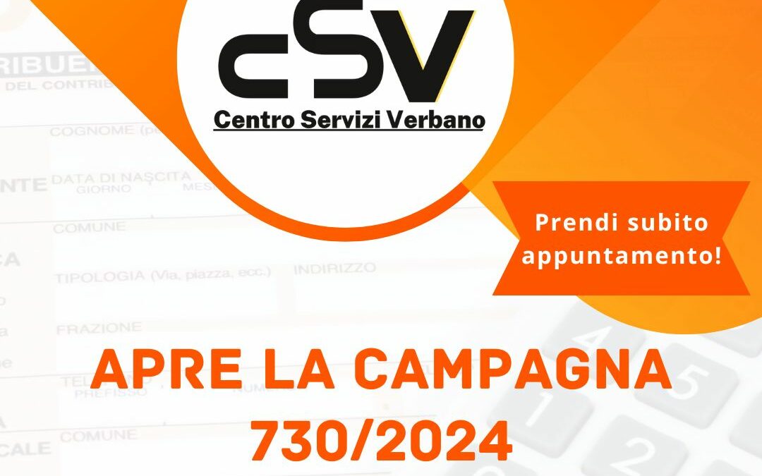 Aperta la campagna 730/2024 con le sue novità. Vi aspettiamo al CSV!